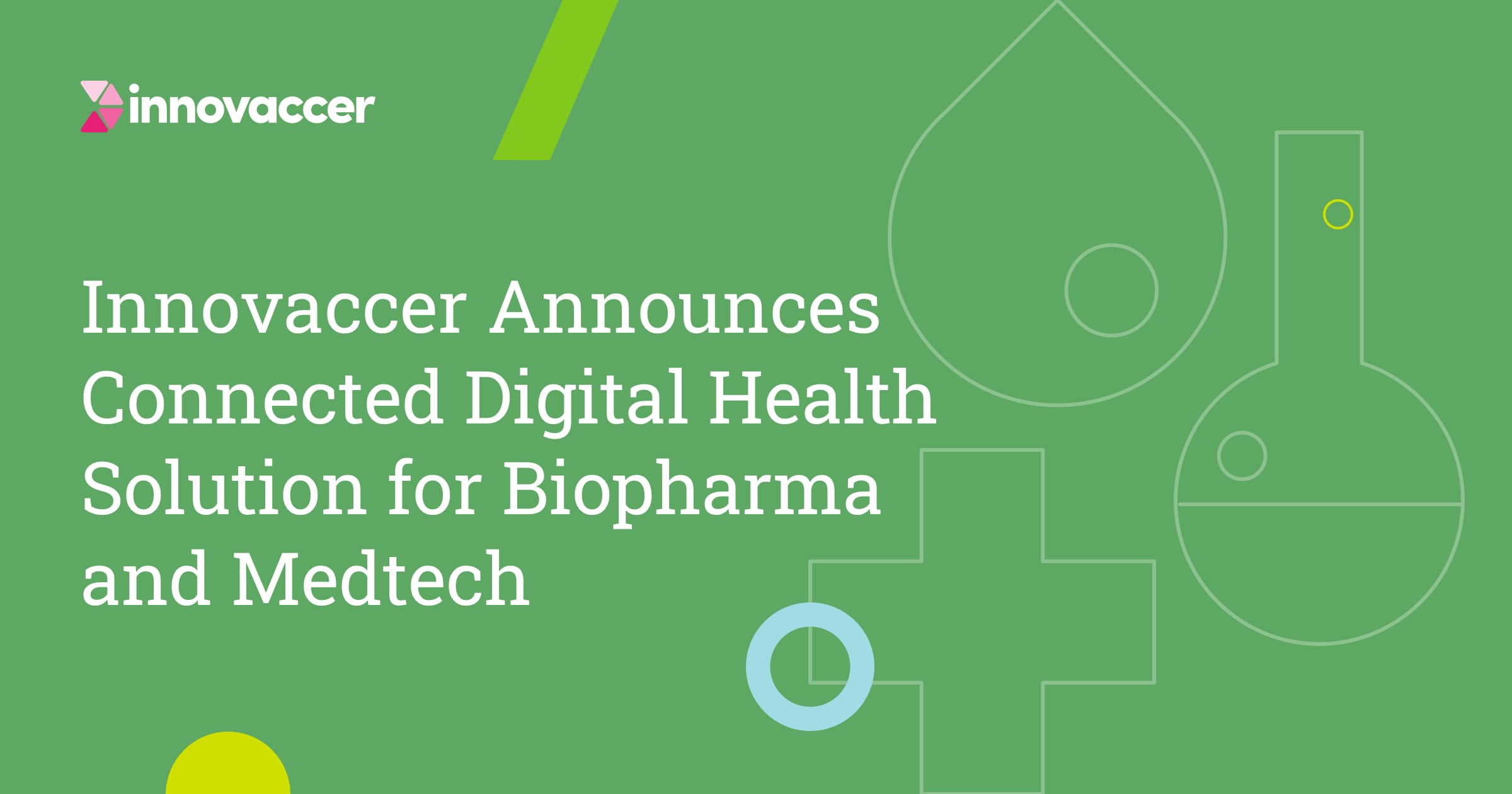 Innovaccer Announces Connected Digital Health Solution for Biopharma and Medtech
