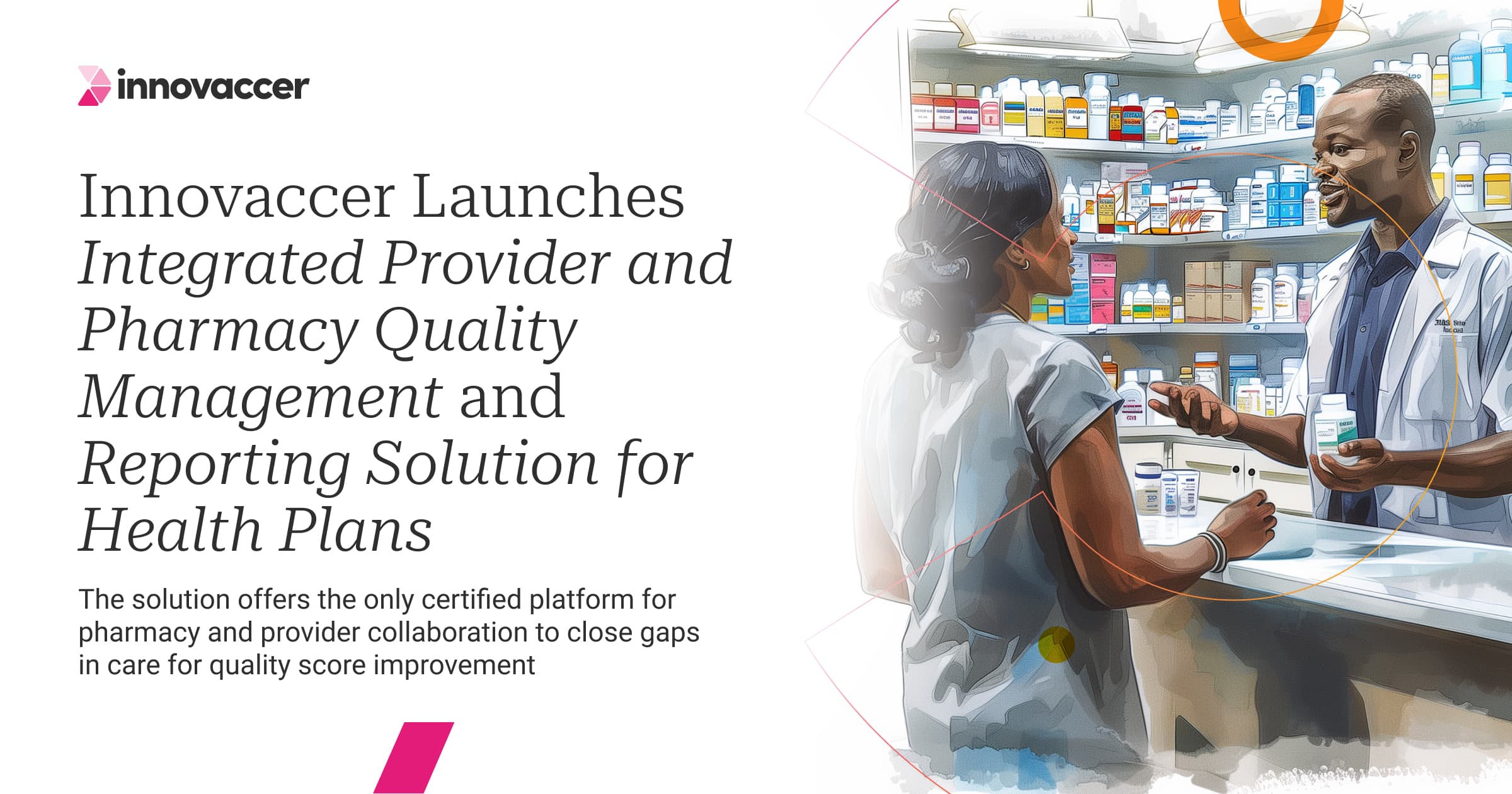 Innovaccer Launches Integrated Provider and Pharmacy Quality Management and Reporting Solution for Health Plans