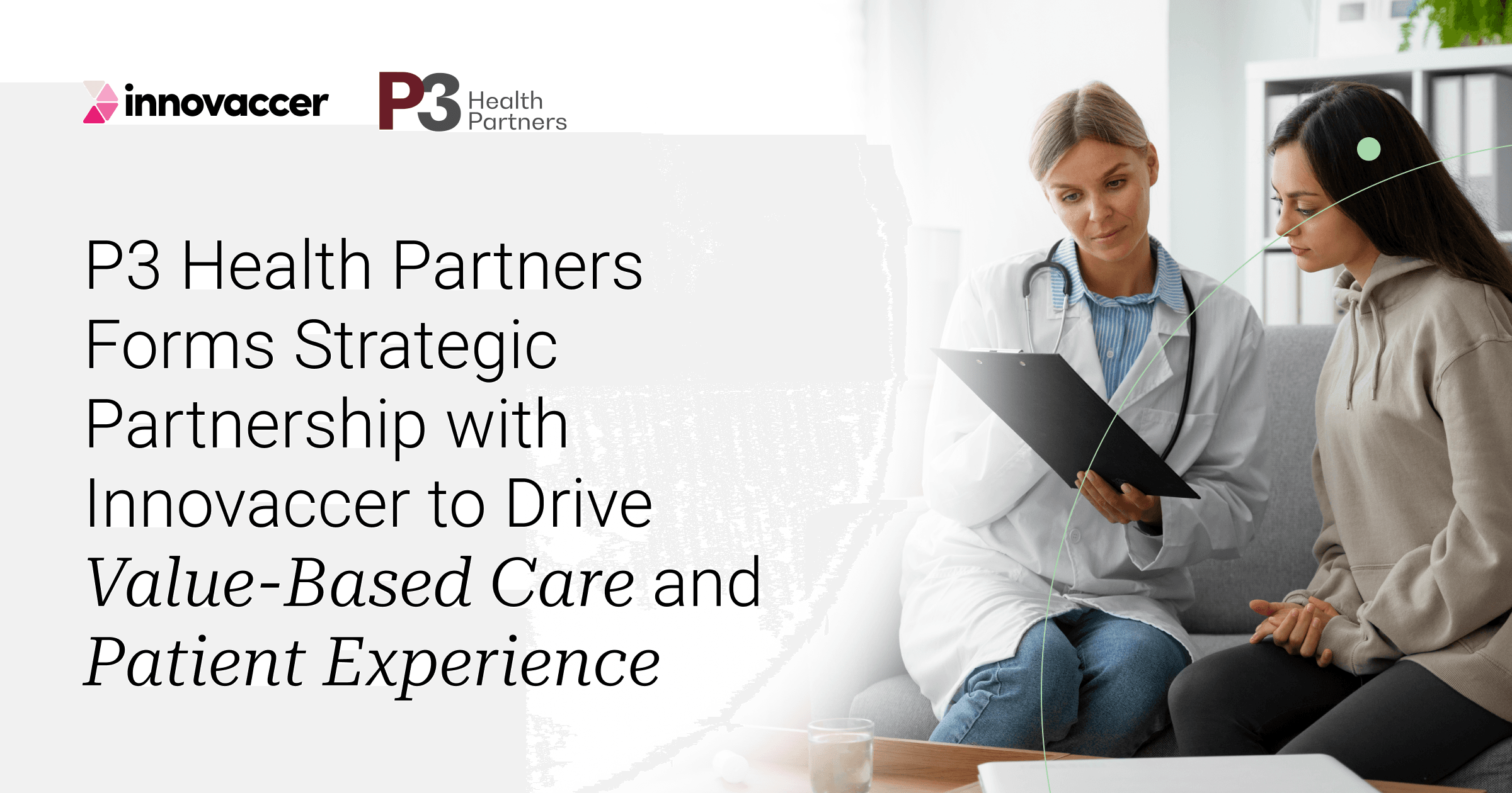 P3 Health Partners Forms Strategic Partnership with Innovaccer to Drive Value-Based Care and Patient Experience