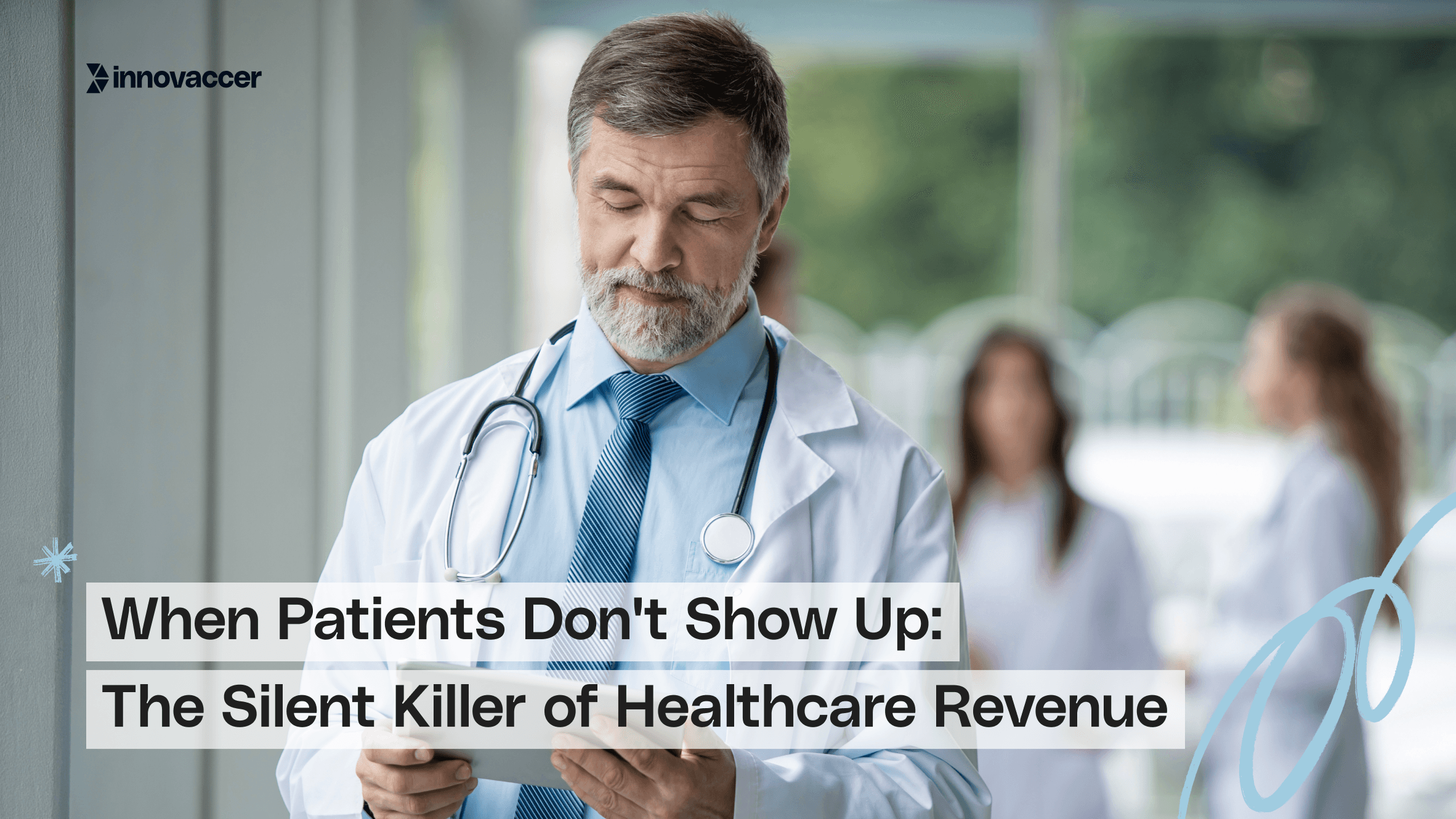 When Patients Don't Show Up: The Silent Killer of Healthcare Revenue